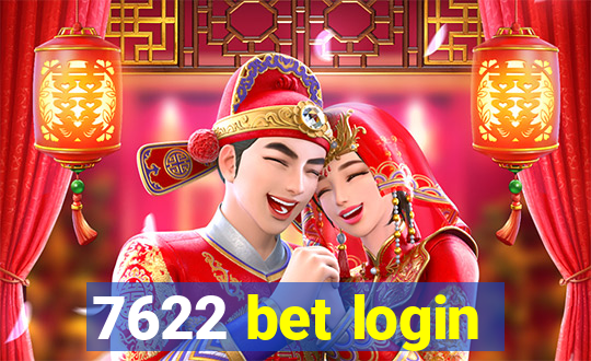 7622 bet login